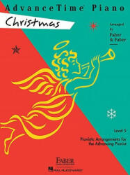 AdvanceTime Piano, Level 5, Christmas - Nancy Faber, Randall Faber (ISBN: 9781616771249)