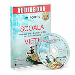 Scoala vietii. Audiobook - Jim Rogers (ISBN: 9786068637525)