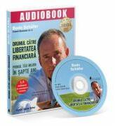 Drumul catre libertatea financiara. Audiobook - Bodo Schafer (ISBN: 9786069131886)