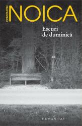 Eseuri de duminica - Constantin Noica (ISBN: 9789735063351)