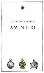 Amintiri. Colectia noblesse - Zoe Camarasescu (ISBN: 9786068977287)