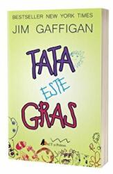 Tata este gras - Jim Gaffigan (ISBN: 9786068637631)