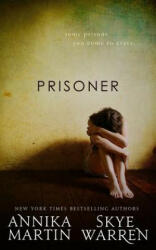 Prisoner - Skye Warren, Annika Martin (ISBN: 9781502913197)