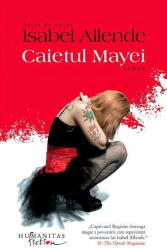 Caietul Mayei, Isabel Allende (ISBN: 9786067793109)