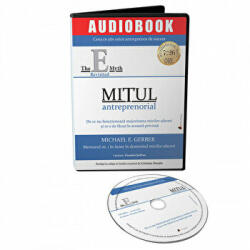 Audiobook. Mitul antreprenorial - Michael E. Gerber (ISBN: 9786069133408)