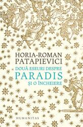 Două eseuri despre paradis și o încheiere (ISBN: 9789735063559)