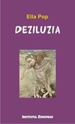 Deziluzia (ISBN: 9786062402075)