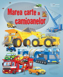 Marea carte a camioanelor (Usborne) - Usborne Books (ISBN: 9786067048858)