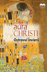 Ostrovul Invierii. Roman in versuri - Aura Christi (ISBN: 9786065946705)