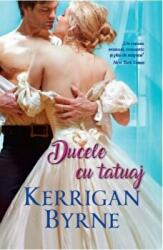 Ducele cu tatuaj - Kerrigan Byrne (ISBN: 9786063332951)