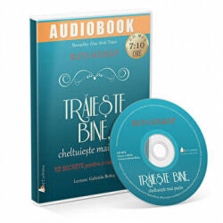 Traieste bine, cheltuieste mai putin (Audiobook) - Ruth Soukup (ISBN: 9786068739656)