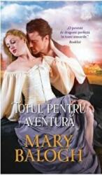 Totul pentru aventura - Mary Balogh (ISBN: 9786063333767)