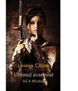 Ultimul avanpost. Vol. 4. ЯEvolutii - Lavinia Calina (ISBN: 9786067632095)