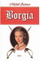 Borgia - Michel Zevaco (ISBN: 9789737015204)