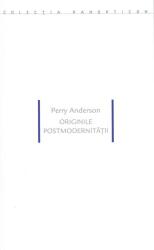 Originile postmodernităţii (ISBN: 9786068265179)