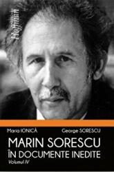 Marin Sorescu in documente inedite, Volumul IV - Maria Ionica, George Sorescu (ISBN: 9786064605658)