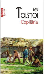 Copilaria - Lev Tolstoi (ISBN: 9789734678648)