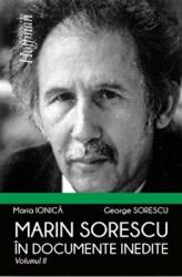 Marin Sorescu in documente inedite, Volumul II - Maria Ionica, George Sorescu (ISBN: 9786064605634)