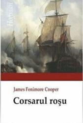 Corsarul rosu - James Fenimore Cooper (ISBN: 9786064604446)