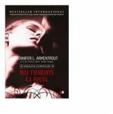 Mai fierbinte ca focul - Jennifer L. Armentrout (ISBN: 9786063339165)
