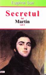 Secretul lui Martin (ISBN: 9789737015365)