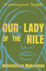 Our Lady of the Nile (ISBN: 9781911547884)