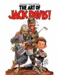 Art of Jack Davis - Hank Harrison, Jack Davis (ISBN: 9780985480721)