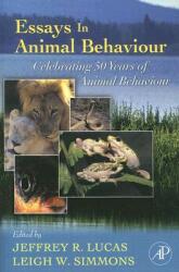 Essays in Animal Behaviour: Celebrating 50 Years of Animal Behaviour (ISBN: 9780123694997)