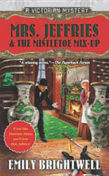 Mrs. Jeffries & the Mistletoe Mix-Up - Emily Brightwell (ISBN: 9780425251706)