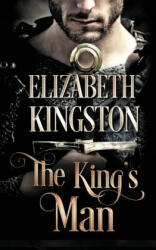 The King's Man - Elizabeth Kingston (ISBN: 9781515027676)