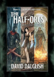 The Half-Orcs: Books 1-5 - David Dalglish (ISBN: 9781461015512)