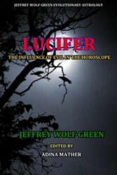Lucifer - Jeffrey Wolf Green, Adina Mather (ISBN: 9781537511627)