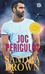 Joc periculos - Sandra Brown (ISBN: 9786063337369)