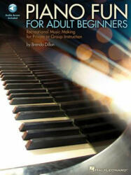 Piano Fun for Adult Beginners - Brenda Dillon (ISBN: 9781423489894)