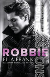 Confessions: Robbie - Ella Frank (ISBN: 9781986151443)