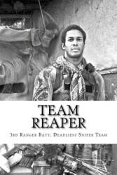 Team Reaper: 33 Kills. . . 4 months - Nicholas Irving (ISBN: 9781470022839)