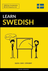 Learn Swedish - Quick / Easy / Efficient - Pinhok Languages (ISBN: 9781544738932)