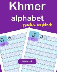 Khmer Alphabet Practice Workbook (ISBN: 9781795278966)