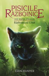 Pisicile Razboinice. Cartea 23. Razboinicul Uitat - Erin Hunter (ISBN: 9786067961133)