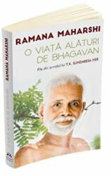 O viata alaturi de Bhagavan Ramana Maharshi. File din jurnalul lui T. K. Sundaresa Iyer - Ramana Maharshi, Sundaresa T. K. Iyer (ISBN: 9789731117713)