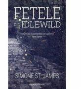 Fetele din Idlewild - Simone St. James (ISBN: 9786067632668)