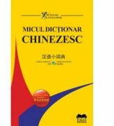 Micul dictionar chinezesc. Chinez-roman - Roman-chinez - Pang Jiyang, Wu Min (ISBN: 9786065946835)