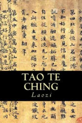 Tao Te Ching - Laozi (ISBN: 9781535229333)