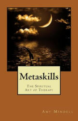 Metaskills - Amy Mindell (ISBN: 9781537748917)