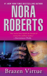 Brazen Virtue - Nora Roberts (ISBN: 9780553272833)