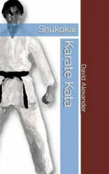 Shukokai Karate Kata (ISBN: 9781521796412)