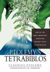 Ptolemy's Tetrabiblos - Claudius Ptolemy, J M Ashmand (ISBN: 9781461118251)