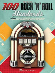 100 ROCK N ROLL STANDARDS - Hal Leonard Corp (ISBN: 9781540026552)