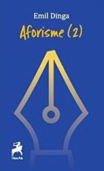 Aforisme - Emil Dinga (ISBN: 9786066649261)