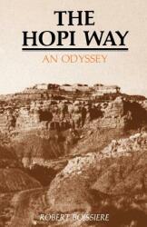 The Hopi Way: An Odyssey (ISBN: 9780865340558)